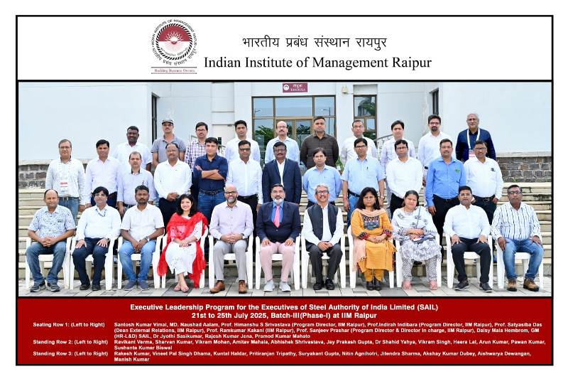 आईआईएम रायपुर में ‘नेतृत्व’ पर पांच दिवसीय मंथन: सेल के अधिकारियों को मिली नई सोच और रणनीति