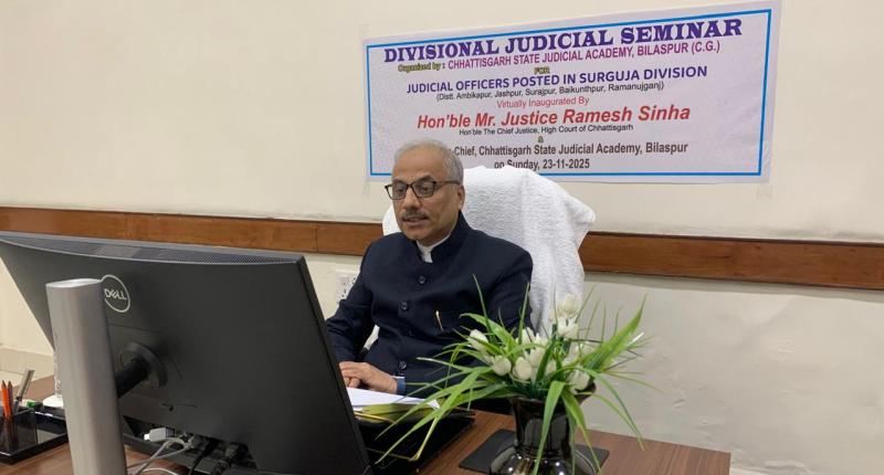 न्याय का मूल अंतःकरण है, केवल प्रक्रिया नहीं — मुख्य न्यायाधिपति रमेश सिन्हा; सरगुजा संभाग के 69 अधिकारियों का हुआ ज्ञानवर्धक प्रशिक्षण सेमिनार